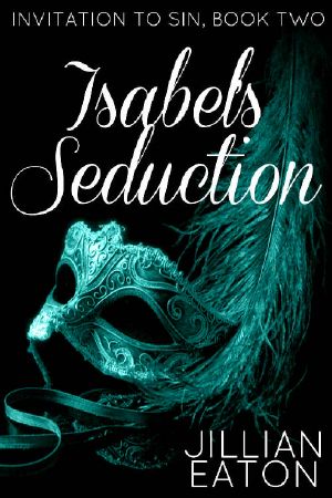 [Invitation to Sin 01] • Isabel's Seduction